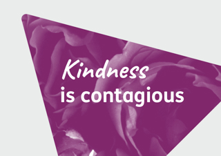 Kindness is contagious