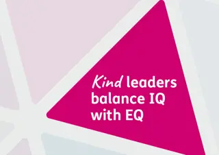 Kind leaders balance IQ with EQ