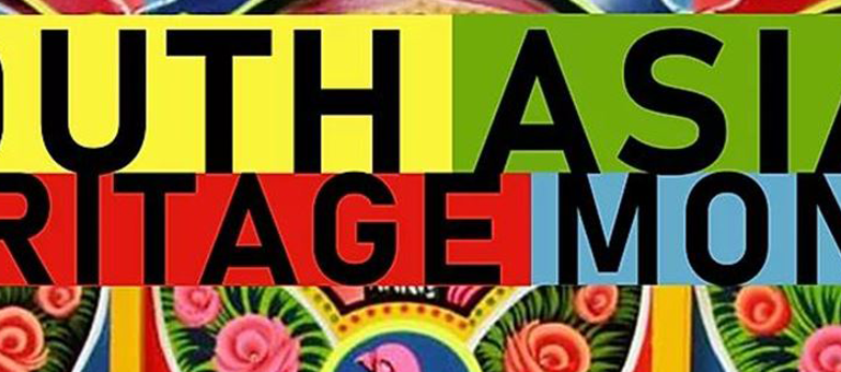 A decorative colourful banner with the slogan South Asian Heritage Month